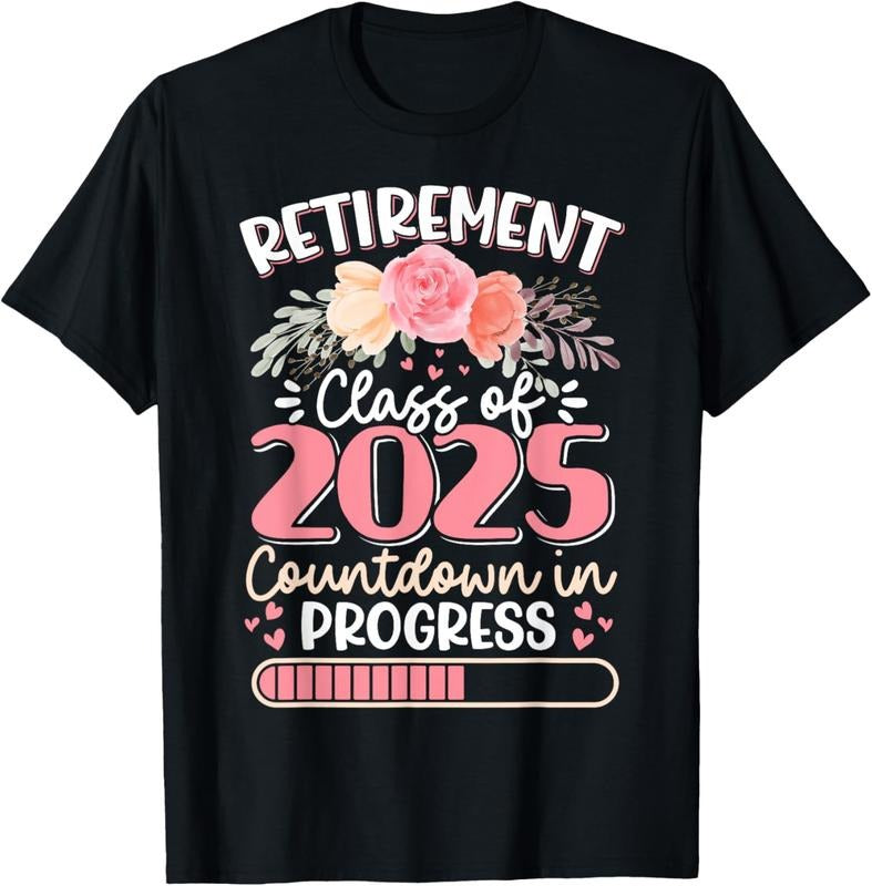 100% Cotton Retirement Class Of 2025 Countdown In Progress Teacher Women T-Shirt Hoodie, Sweatshirt | DripVista.com