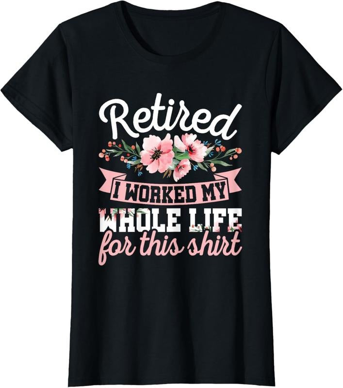 100% Cotton Retirement Women Retired I Worked My Whole Life For This T-Shirt Hoodie, Sweatshirt | DripVista.com