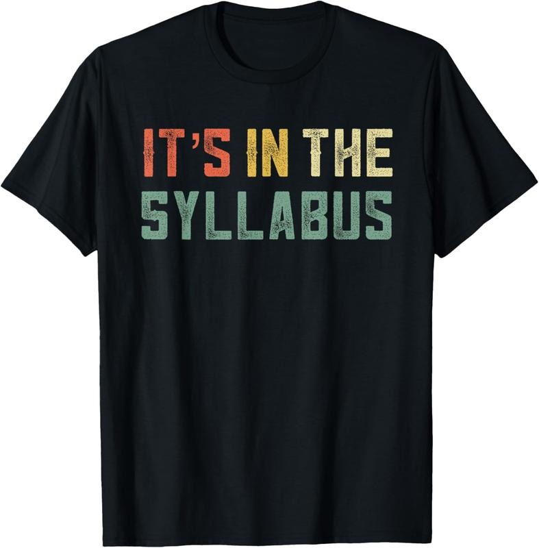 100% Cotton Retro Tenure Professor Its in The Syllabus College Teacher T-Shirt Hoodie, Sweatshirt | DripVista.com