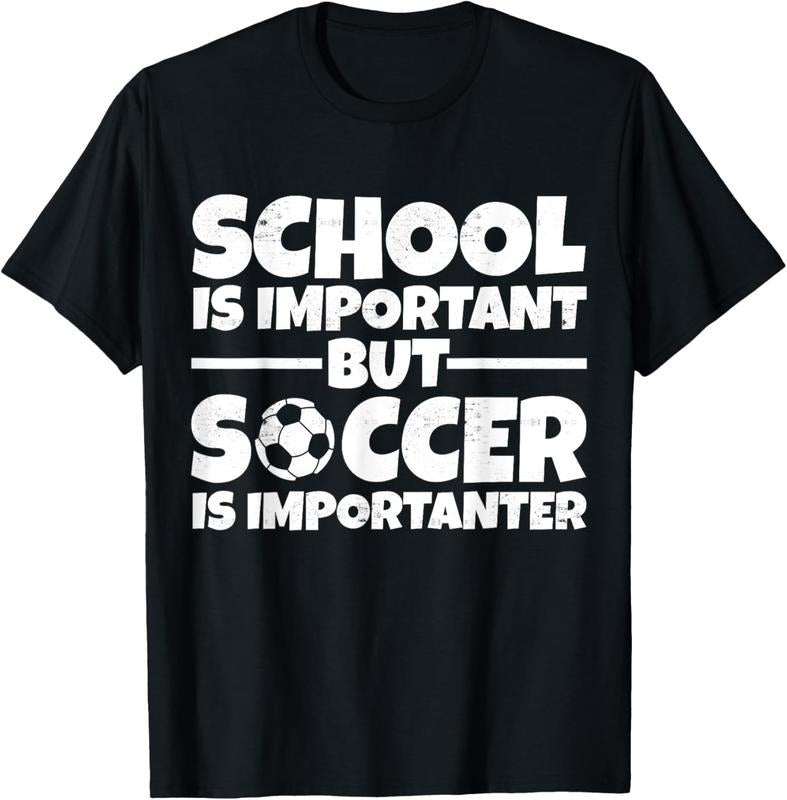 100% Cotton School Is Important But Soccer Is Importanter Funny Boys T-Shirt Hoodie, Sweatshirt | DripVista.com