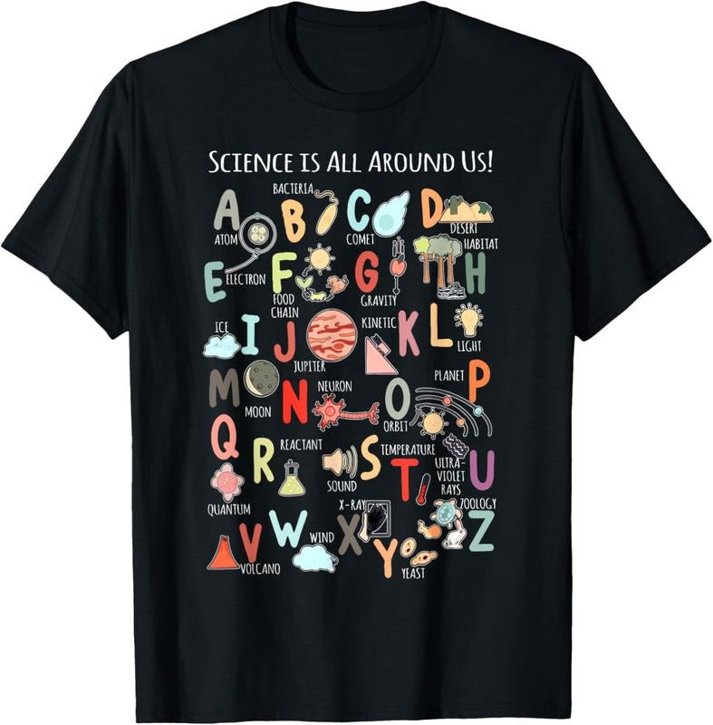 100% Cotton Science Teacher Alphabet Science Is All Around Us Teacher T-Shirt Hoodie, Sweatshirt | DripVista.com
