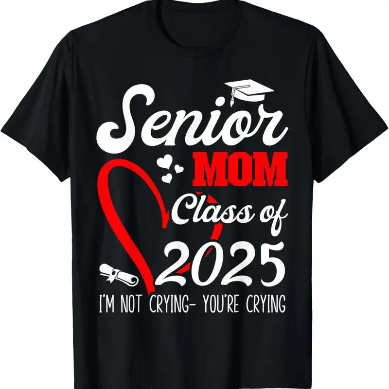 100% Cotton Senior Mom 2025 Class of 2025 Graduation 2025 Back To School T-Shirt Hoodie, Sweatshirt | DripVista.com