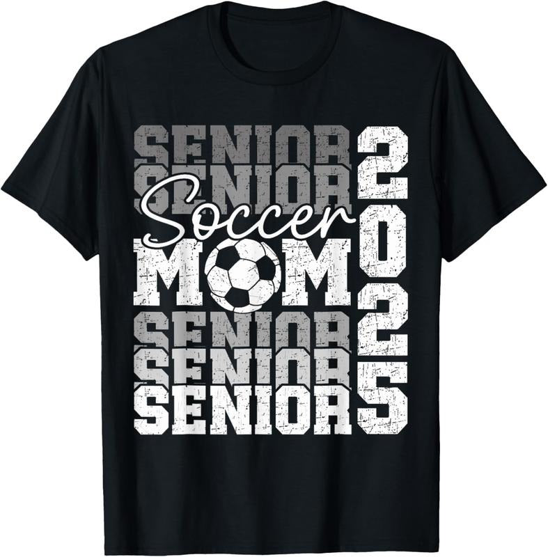 100% Cotton Senior Mom 2025 Soccer Class Of 2025 Funny Graduation 2025 T-Shirt Hoodie, Sweatshirt | DripVista.com