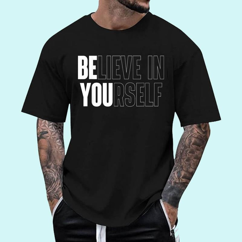 [100% Cotton Shirt] Believe In Yourself Motivational Quote Inspiration Positive T-Shirt Hoodie, Sweatshirt | DripVista.com