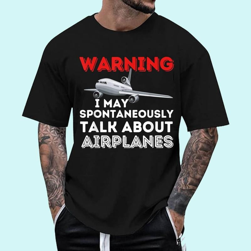 [100% Cotton Shirt] I May Talk About Airplanes - Funny Pilot & Aviation Airplane Unisex T-Shirt Hoodie, Sweatshirt