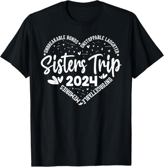 100% Cotton Sisters Trip 2024 Memories Trip Friends Vacation Retro T-Shirt