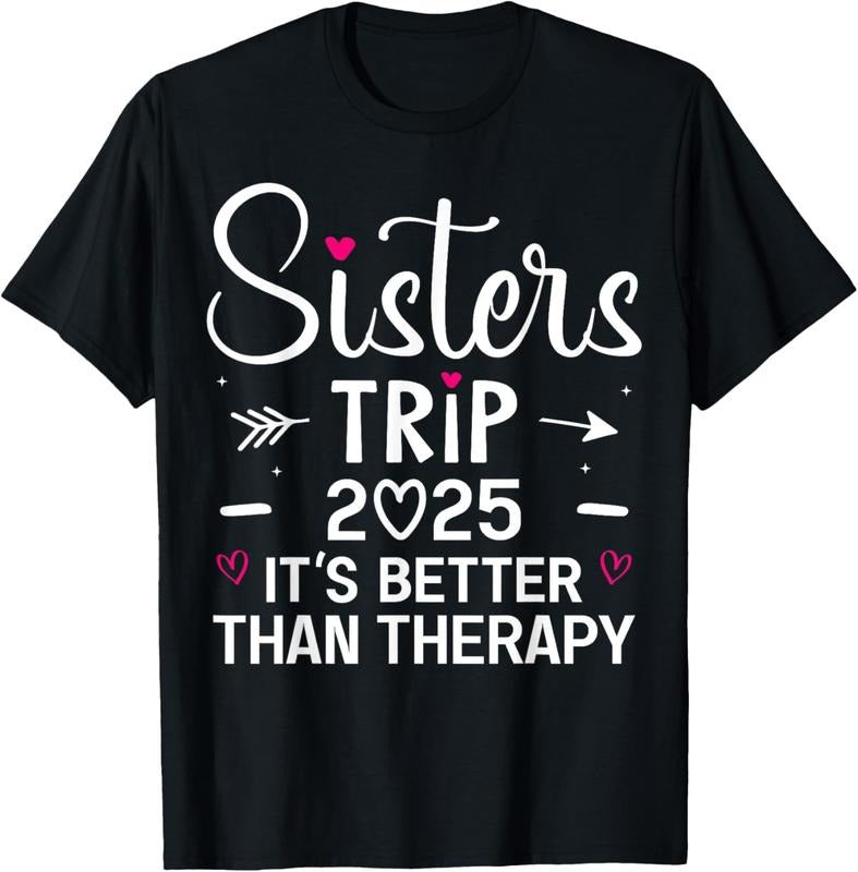 100% Cotton Sisters Trip 2025 Weekend Vacation Lover Girls Road Trip T-Shirt Hoodie, Sweatshirt | DripVista.com