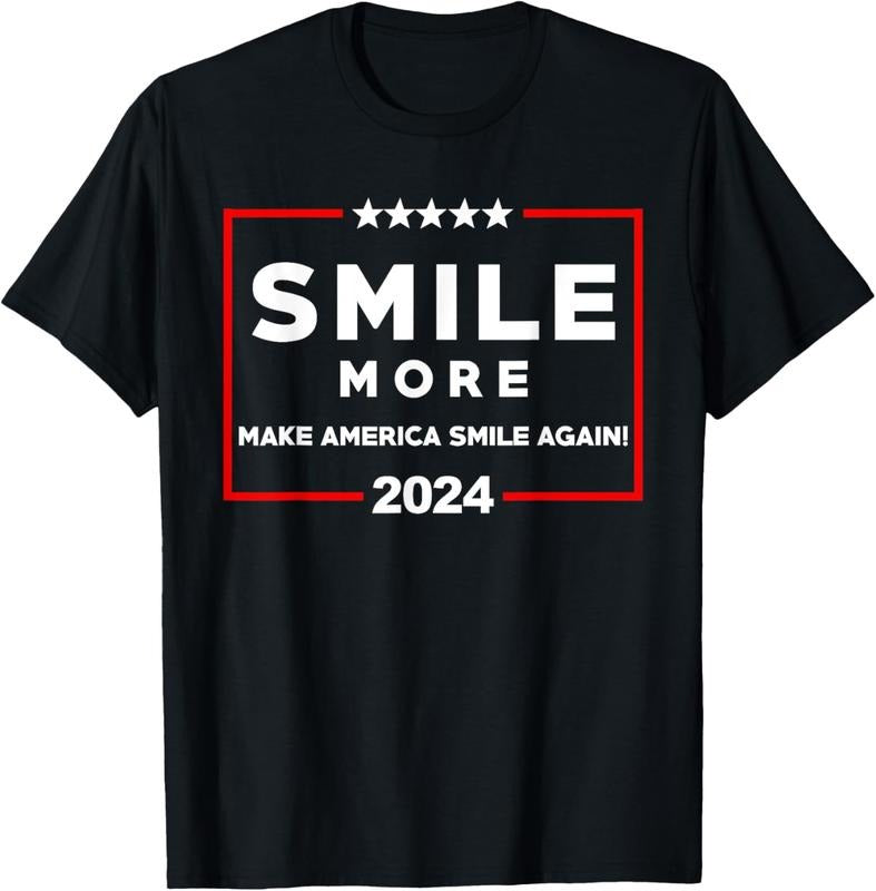 100% Cotton Smile More Make America Smile Again 2024 Shirt Funny Saying T-Shirt Hoodie, Sweatshirt | DripVista.com