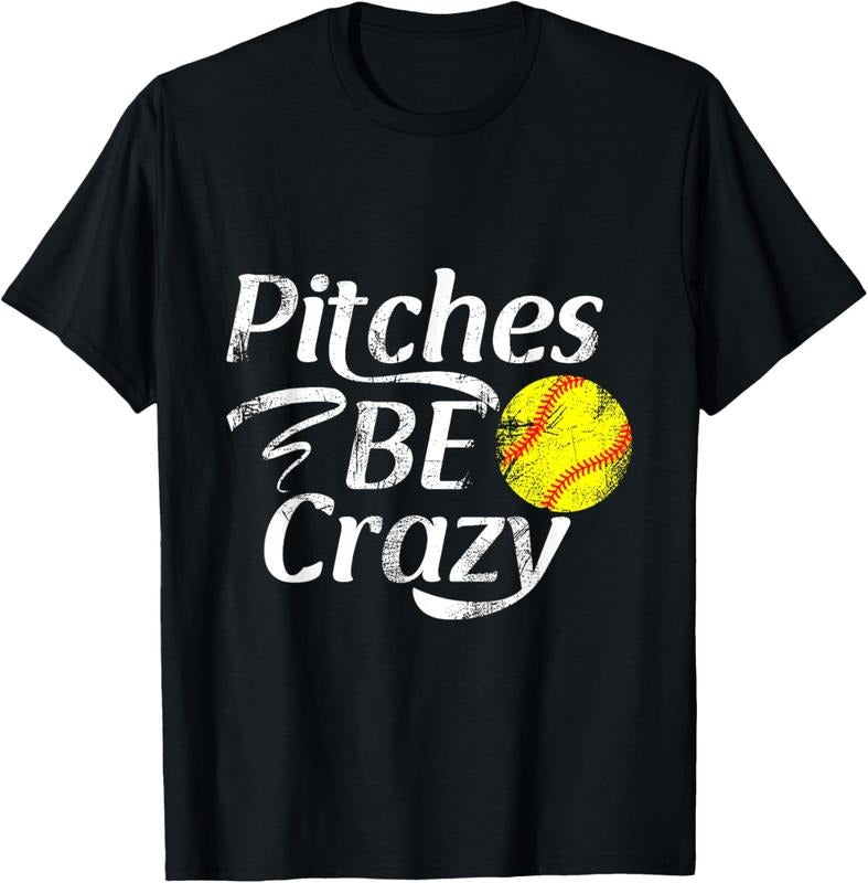 100% Cotton Softball Player Pitches Be Crazy Funny Softball Pitcher T-Shirt Hoodie, Sweatshirt | DripVista.com