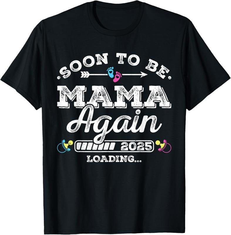 100% Cotton Soon to Be Mama Again 2025 Loading Pregnancy Announcement T-Shirt Hoodie, Sweatshirt | DripVista.com