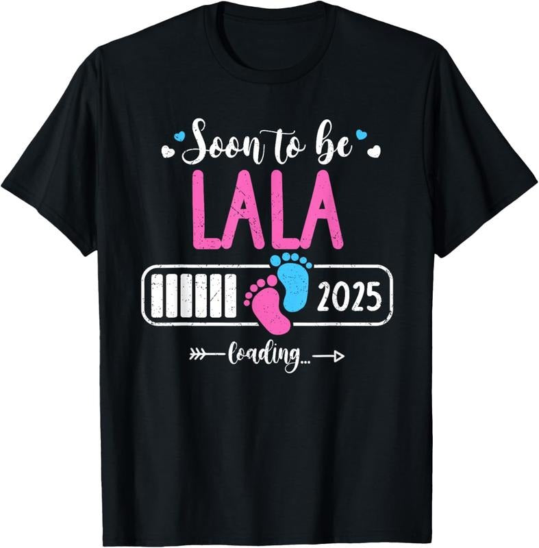 100% Cotton Soon to be Lala 2025 Loading Mother Day 2025 T-Shirt Hoodie, Sweatshirt | DripVista.com