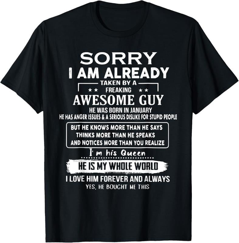 100% Cotton Sorry I Am Already Taken By A Freaking Awesome Guy January T-Shirt Hoodie, Sweatshirt | DripVista.com