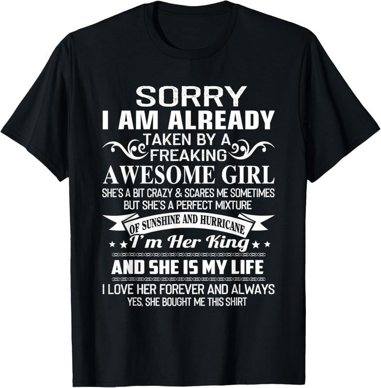 100% Cotton Sorry I Am Already Taken By Freaking Awesome Girl Gifts T-Shirt Hoodie, Sweatshirt | DripVista.com