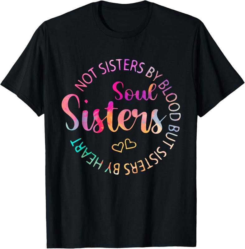 100% Cotton Soul Sisters Funny Best friend Best Sister T-Shirt Hoodie, Sweatshirt | DripVista.com