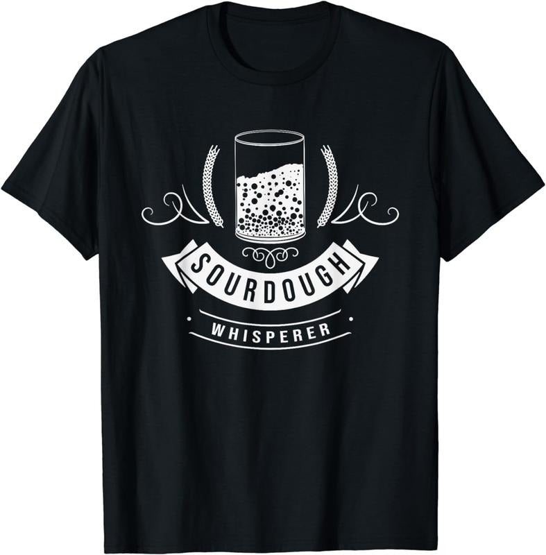 [100% Cotton]Sourdough Whisperer Bread Starter Baking Bakery Baker Master T-Shirt Hoodie, Sweatshirt | DripVista.com