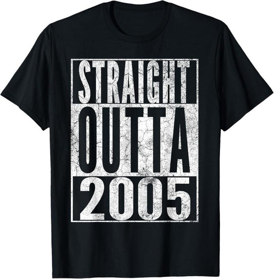 100% Cotton Straight Outta 2005 19 Years Old 19th Birthday T-Shirt