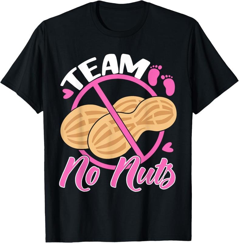100% Cotton Team No Nuts  Announcement Party Team Girl T-Shirt Hoodie, Sweatshirt | DripVista.com