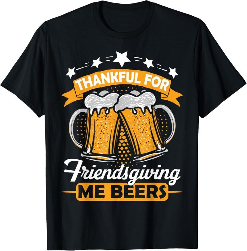 100% Cotton Thankful For Friendsgiving Me Beers Shirt Funny Thanksgiving T-Shirt Hoodie, Sweatshirt | DripVista.com
