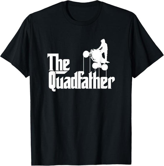 100% Cotton The Quadfather ATV Four Wheeler Quad Bike Gift T-Shirt