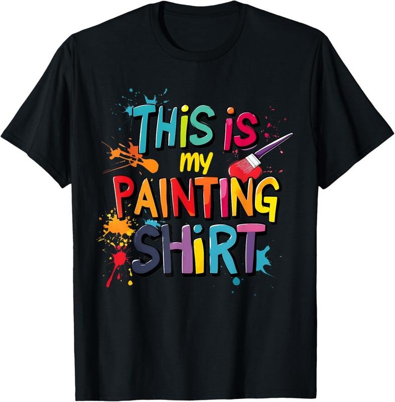 100% Cotton This Is My Painting Shirt Funny Art Lovers Present Women Men T-Shirt Hoodie, Sweatshirt | DripVista.com