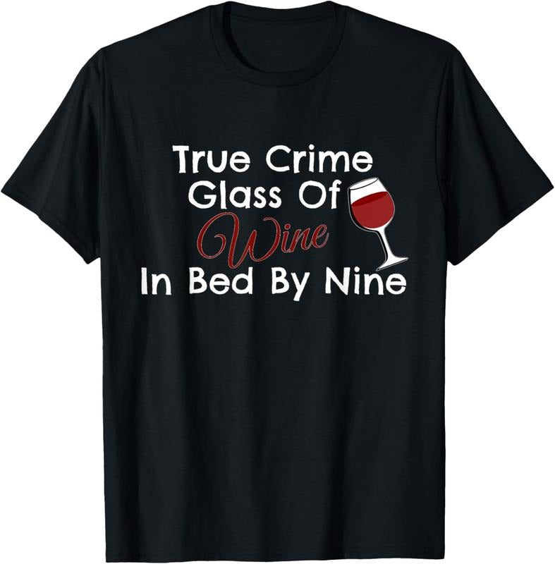 100% Cotton True Crime Glass Of Wine In Bed By Nine T-Shirt Hoodie, Sweatshirt | DripVista.com