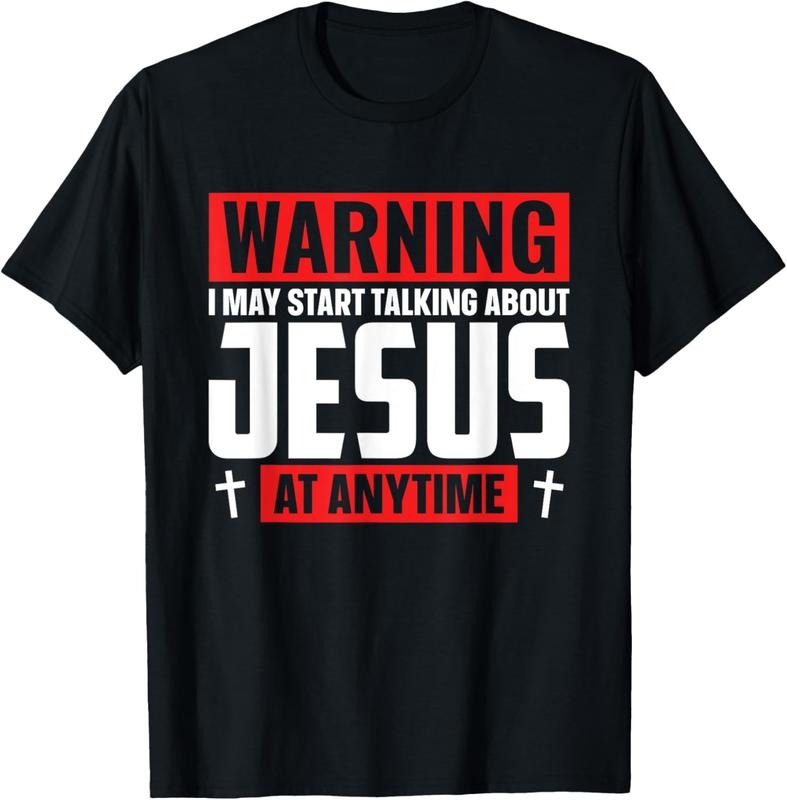 100% Cotton Warning I May Start Talking About Jesus At Any Time T-Shirt Hoodie, Sweatshirt | DripVista.com