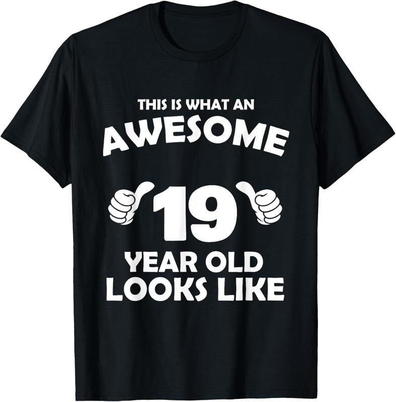 100% Cotton What An Awesome 19 Year Old Looks Like - Birthday Bday T-Shirt Hoodie, Sweatshirt | DripVista.com