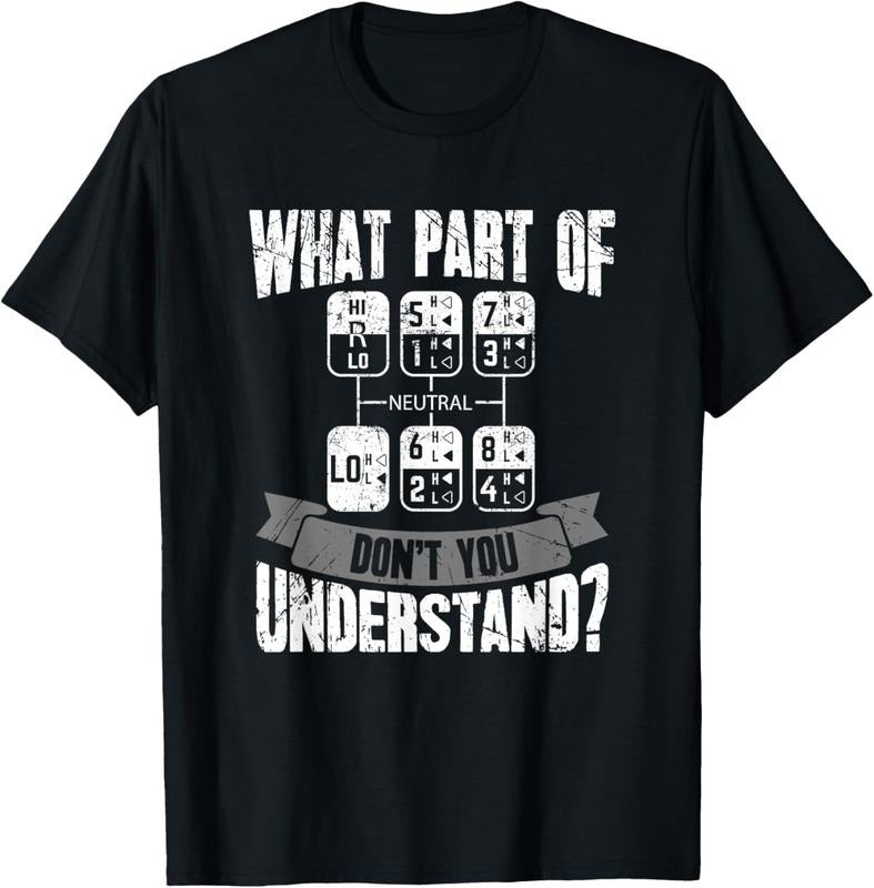 100% Cotton What Part Of Don't You Understand Trucker Gift Truck Driver T-Shirt Hoodie, Sweatshirt | DripVista.com