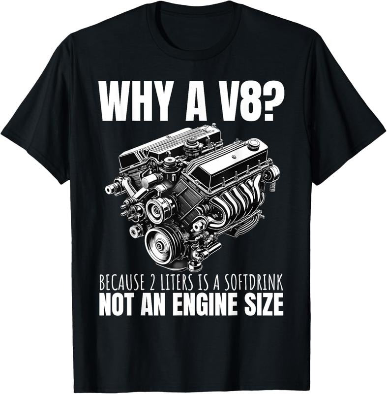 100% Cotton Why A V8 Because 2 Liters Is A Softdrink Not An Engine Car T-Shirt Hoodie, Sweatshirt | DripVista.com