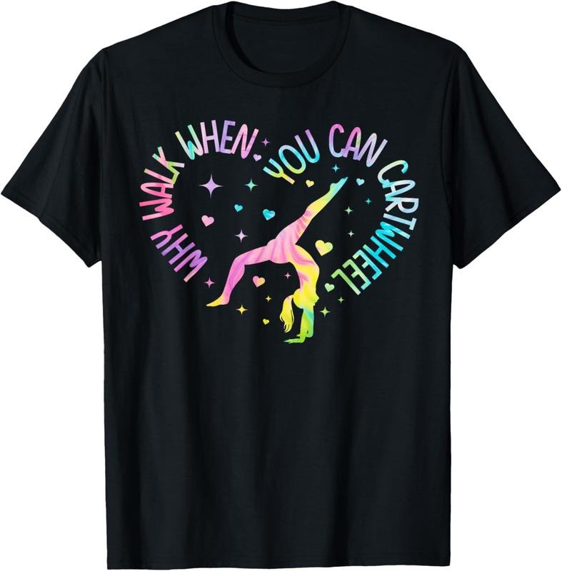 100% Cotton Why Walk When You Can Cartwheel Gymnast Gymnastic Girl T-Shirt Hoodie, Sweatshirt | DripVista.com