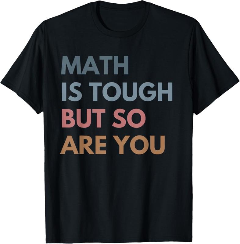 100% Cotton Women Math Is Tough But So Are You Math Teacher Mathematics T-Shirt Hoodie, Sweatshirt | DripVista.com