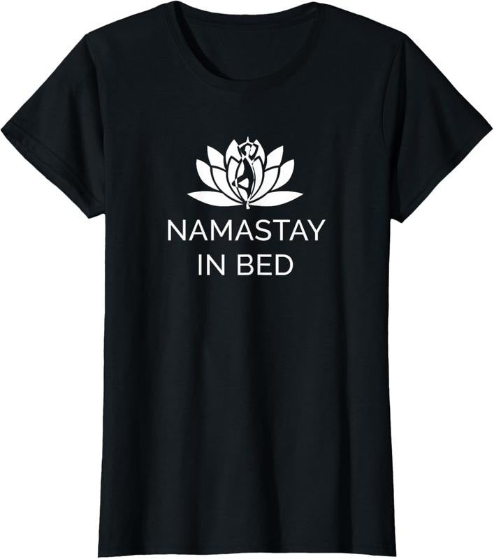 100% Cotton Women's Namastay In Bed Funny Yoga T-Shirt T-Shirt Hoodie, Sweatshirt | DripVista.com