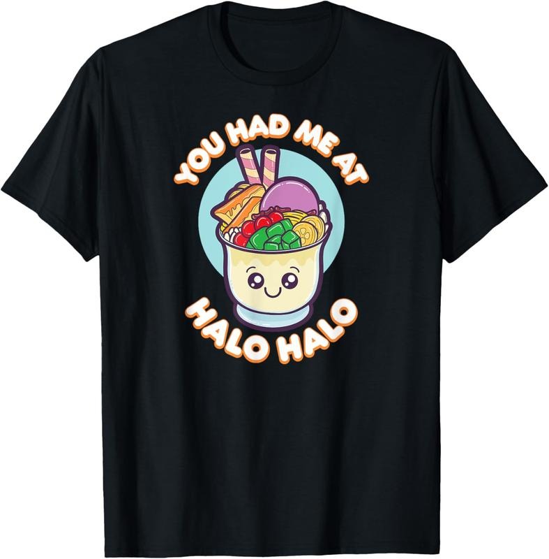 100% Cotton You Had Me At Halo Halo Philippines Shirt Filipino Food Gift T-Shirt Hoodie, Sweatshirt | DripVista.com