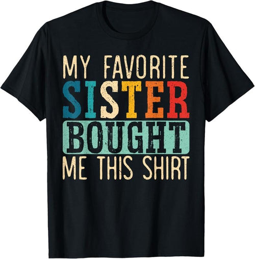 100% Cotton for a funny Sister T-Shirt Hoodie, Sweatshirt | DripVista.com