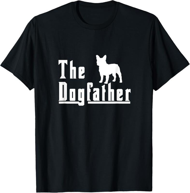 100% Cotton the dogfather - french bulldog frenchie dog gift T-Shirt Hoodie, Sweatshirt | DripVista.com