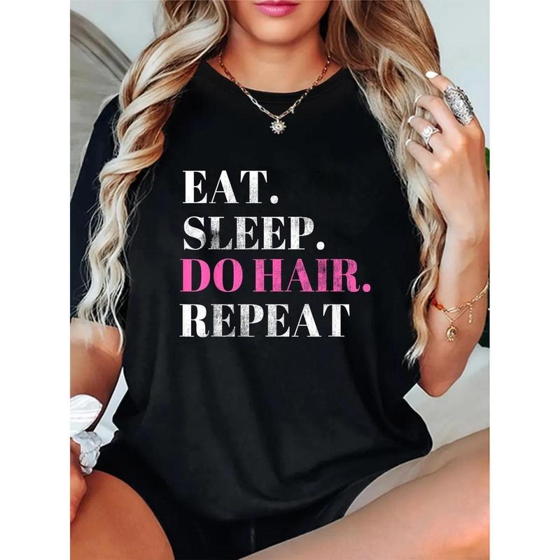 100% Hair Stylist Tee - Fun Letter Print "Eat. Sleep. Red plumber brand Hair. Repeat." T-Shirt for Women, FOG & Breathable Round Neck Short Sleeve Top, Perfect for Salon FOG, Machine Washable, Ideal for Summer Jumpman Daily Wear, Vacation Tshirt style 02