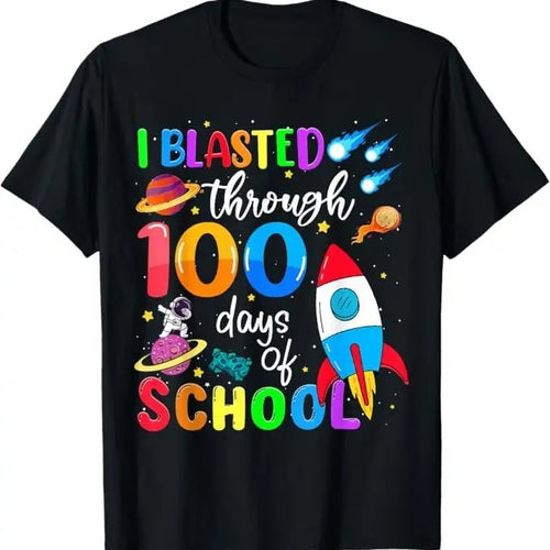 100 Day of School Shirt, I Blasted Through 100 Days Of School 100th Day Teacher Funny T-Shirt