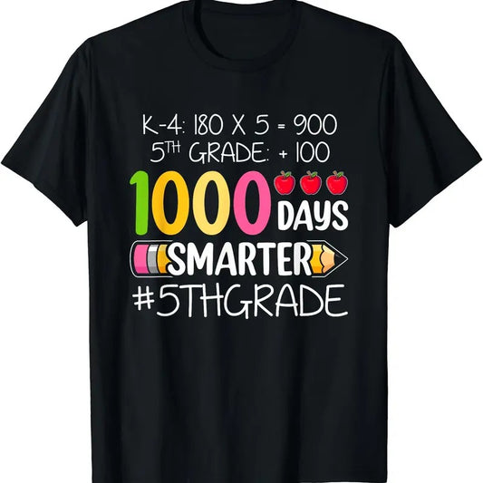 1000 Days Smarter Fifth 5th Grade Teacher Student School T-Shirt | Unisex Cotton Tee Gift | Full Size