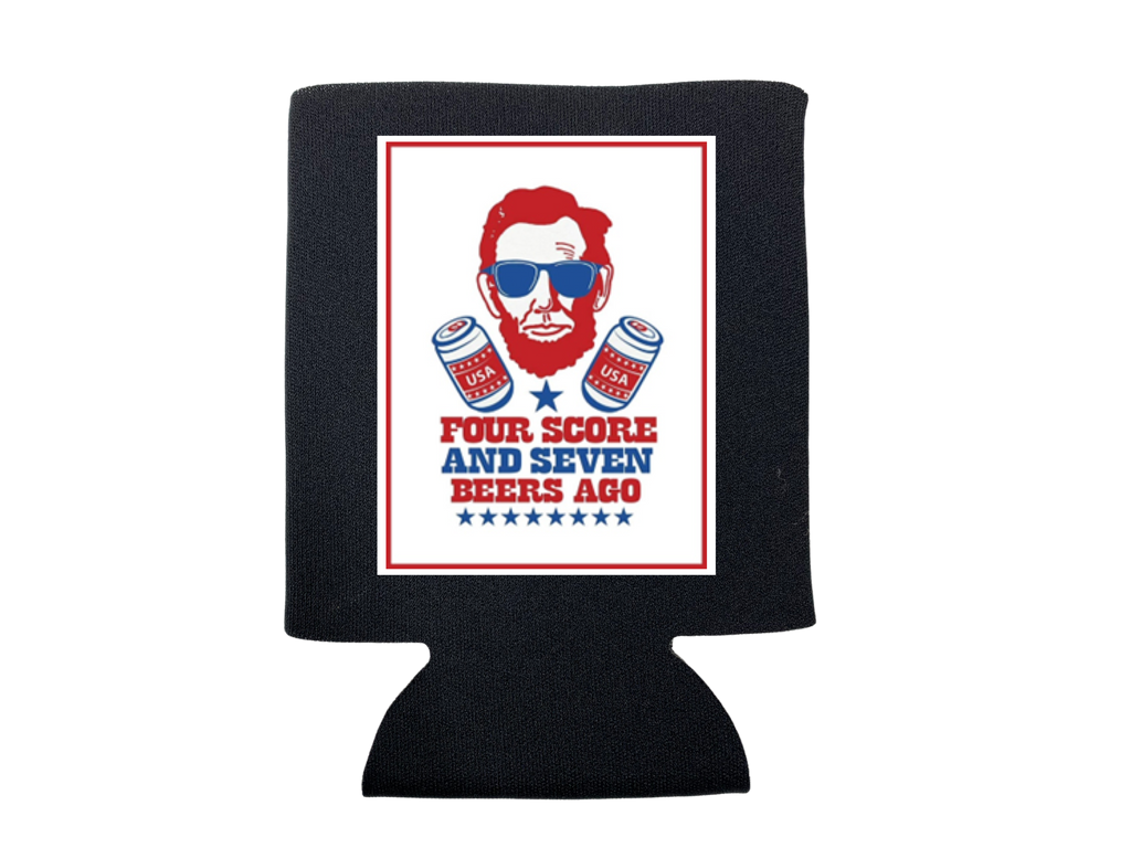 Four Score and Seven Beers Ago / 4TH of July / Can Cooler