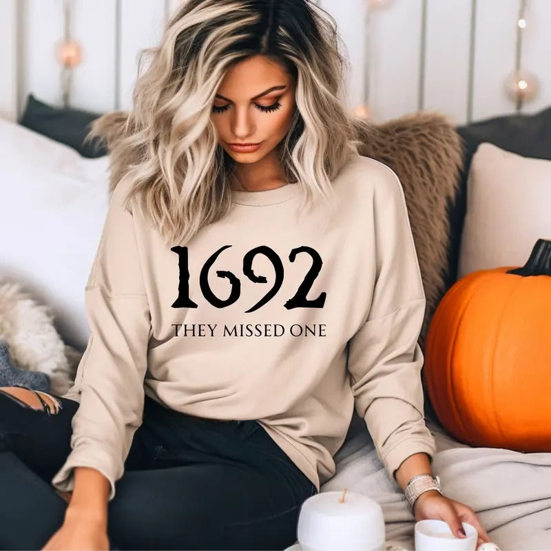 1692 They Missed One  Crewneck Sweatshirt Comfortable T-Shirts, Hoodie | DripVista.com