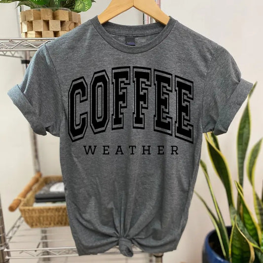 #184 -Coffee Weather - Print Unisex Crew neck Tee T-shirt