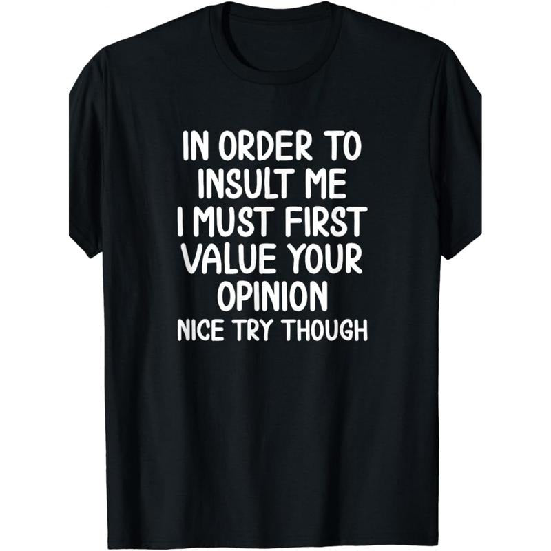 1Pc Funny, to Insult Me T-shirt. Joke Sarcastic T-shirt made in usa Hoodie, Sweatshirt | DripVista.com
