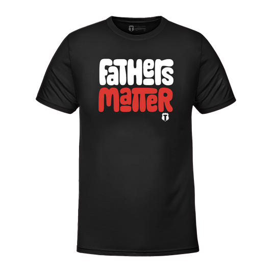 Fathers Matter 2.0 T-Shirt