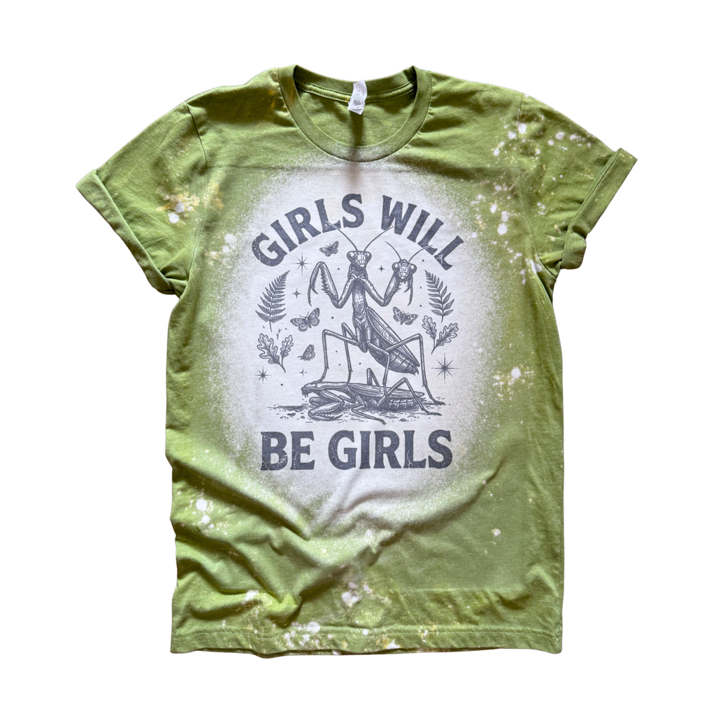 Girls Will Be Girls Bleached Graphic Tee