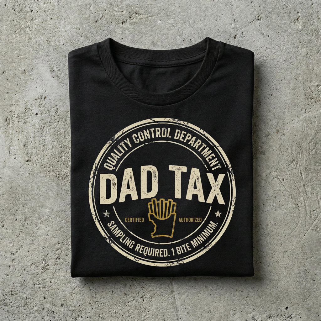Dad Tax Foodie Sarcastic Snack Tee Fathers Day Unisex T-shirt, Sweatshirt, Hoodie (3)