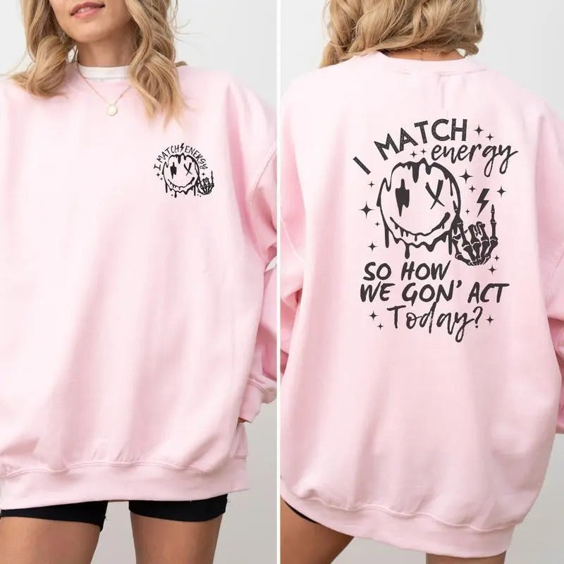 2 Sided "Swoosh Match Energy, PlayStation brand How We Spiky hair fighters Act Today?" sweatshirt, perfect for expressing...
