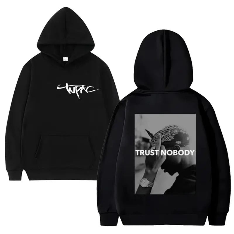 2 Sides Tupac Trust Nobody Hoodie, Gift For Fan, Gift For Her, Gift For Him