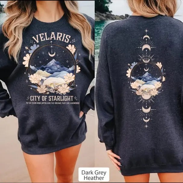 2 Slide Design, Velaris Sweatshirt, To The Stars Who Listen and The Dreams that Are Answered, Velaris 2-sides Sweater,...