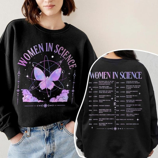 2 Slide, Women In Science Sweatshirt, Science Women's Rights Crewneck, Science Teacher Shirt , Gift For Scientist, Funny Chemistry Tee