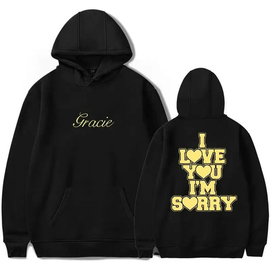 2024 Autumn Gracie Abrams I Love You I'm Sorry Printed Hoodie Sweater Unisex Long Sleeve Fashion Trend Street Pullover Clothing